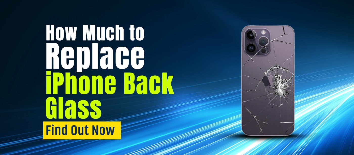 How Much to Replace iPhone Back Glass: Find Out Now
